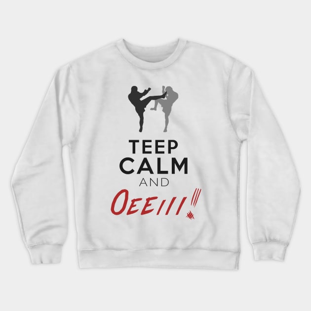 Muay Thai Teep Calm and Oeeiii! (Light) Crewneck Sweatshirt by nikoruchiArt